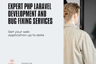 develop, fix bugs, or update any PHP laravel web application