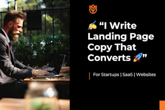 write high converting landing page copy for your website or startup