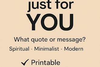 design 1 personalized quote poster just for you
