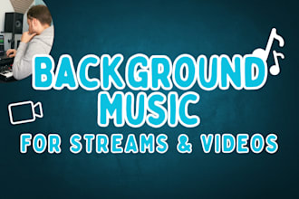 compose background music for your video or live stream