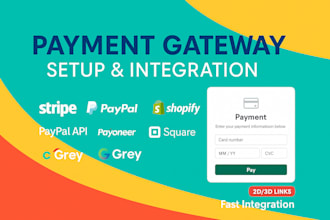 set up or integrate payment gateways like payoneer, wise, paypal, square and mor