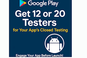 provide you 12 testers or 20 testers for your googleplay closed testing 12tester