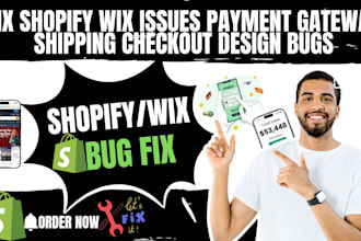 fix shopify wix store issues payment gateway shipping checkout design bug