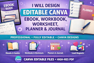 design editable canva ebook, canva workbook, worksheet, planner and journal