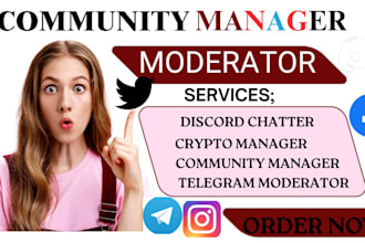 be your crypto community manager telegram discord moderator or community chatter