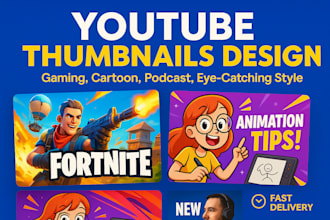design eye catching youtube thumbnails for gaming, cartoon, fortnite and podcast