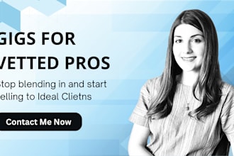 create gigs for vetted pros that sell to ideal clients