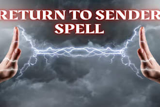 cast powerful return to sender spell, return all negativity and curses back
