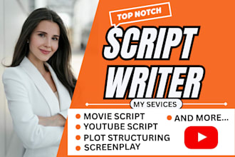 be script writer for youtube script movie script screenplay script TV show anime