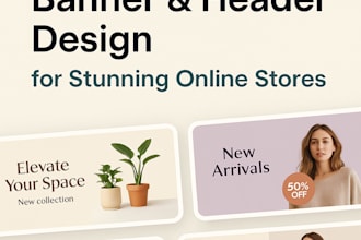 custom shopify banner, header design for your website and online stores