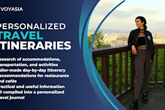 plan a researched travel itinerary for your vacation or trip