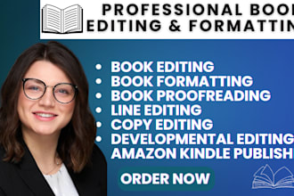 book editing, proofreading, line copy edit book formatting for your book, novel