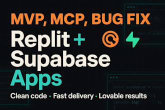 replit fix, develop loveable app, bolt new, mvp, mcp app, supabase fix bug code
