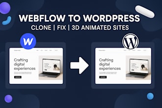 clone webflow, transfer webflow to wordpress, fix webflow, 3d animated webflow