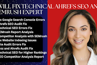 fix search console and ahrefs issues and run technical SEO audits for ranking
