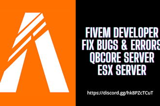 be your fivem developer and fix esx or qbcore server