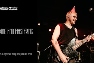 professionally mix and master your rock, punk or metal song