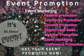 do your concert promotion, event marketing, eventbrite promotion and ticket sale