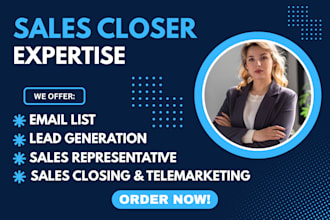 close high ticket leads sales closer sales representative b2b sales closer