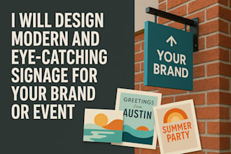 design modern and eye catching signage for your brand or event