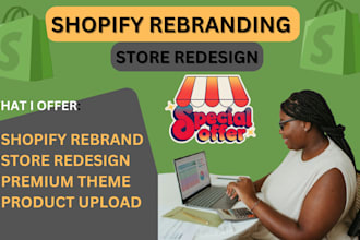 shopify store rebranding shopify store design or website design