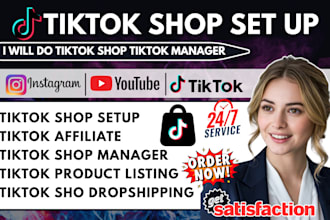 set up tik tok shop dropshipping tiktok shop manager for tik tok affiliate