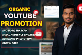 real and organic youtube video promotion