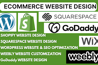 create shopify godaddy wix weebly squarespace wordpress ecommerce website design
