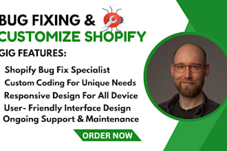 do shopify bug fix shopify custom coding and shopify theme customization