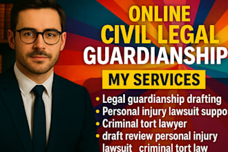 draft review legal guardianship in personal injury lawsuit criminal tort law
