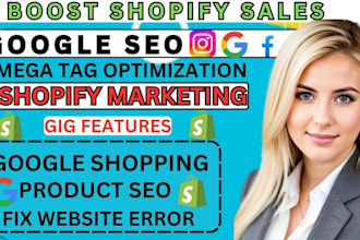 boost shopify store sales shopify marketing optimization google meta ads manager