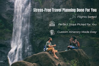 plan and organize your perfect trip tailored to your needs