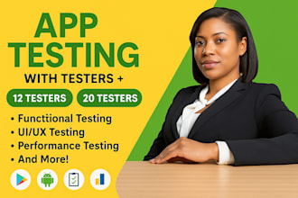 develop and  publish andriod ios mobile app with12 testers or 20 app testers