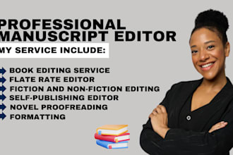 edit and proofread your manuscript for a flat rate