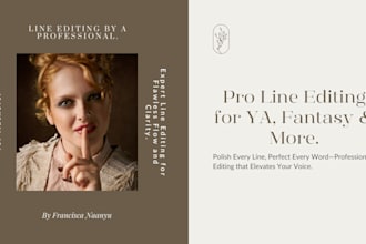 line edit your ya, fantasy, romance, or thriller novel for clarity and flow