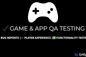 test your game or app and provide detailed QA feedback