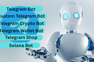 develop specialized telegram bots, custom telegram bot