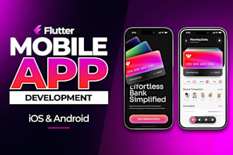 develop your dream mobile app using flutter for android and ios