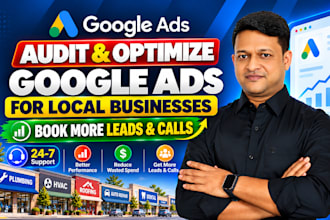 audit, fix, and optimize google ads for local service businesses