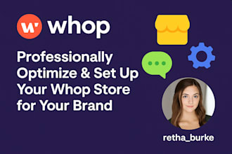 professionally optimize setup your whop store for your brand