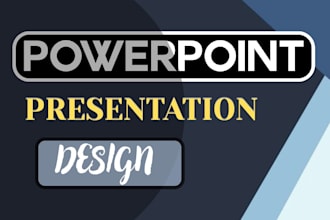 design powerpoint presentation, pitch deck, google slides for your business