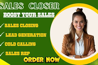 be your sales rep sales closer sales agent cold calling virtual assistant