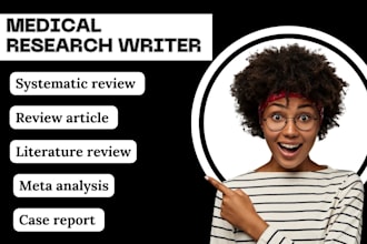 do research, meta analysis, systematic review, and medical manuscript writing