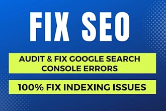 fix technical SEO, semrush, ahrefs,  moz, page indexing, search console error