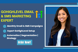 manage your monthly email and SMS marketing campaigns using gohighlevel