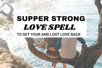 cast a powerful love spell
