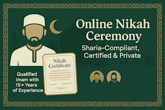lead online nikah ceremony with islamic process and certificate, wali, witnesses