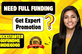 do crowdfunding campaign gofundme kickstarter expert promotion for fundraising