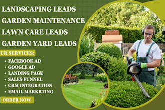 generate landscaping leads garden maintenance lawn care leads garden yard leads