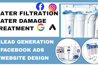 generate water filtration leads water damage water restoration via facebook ads